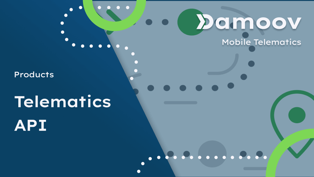 Telematics API — Fleet & Driver Behavior Data | Damoov